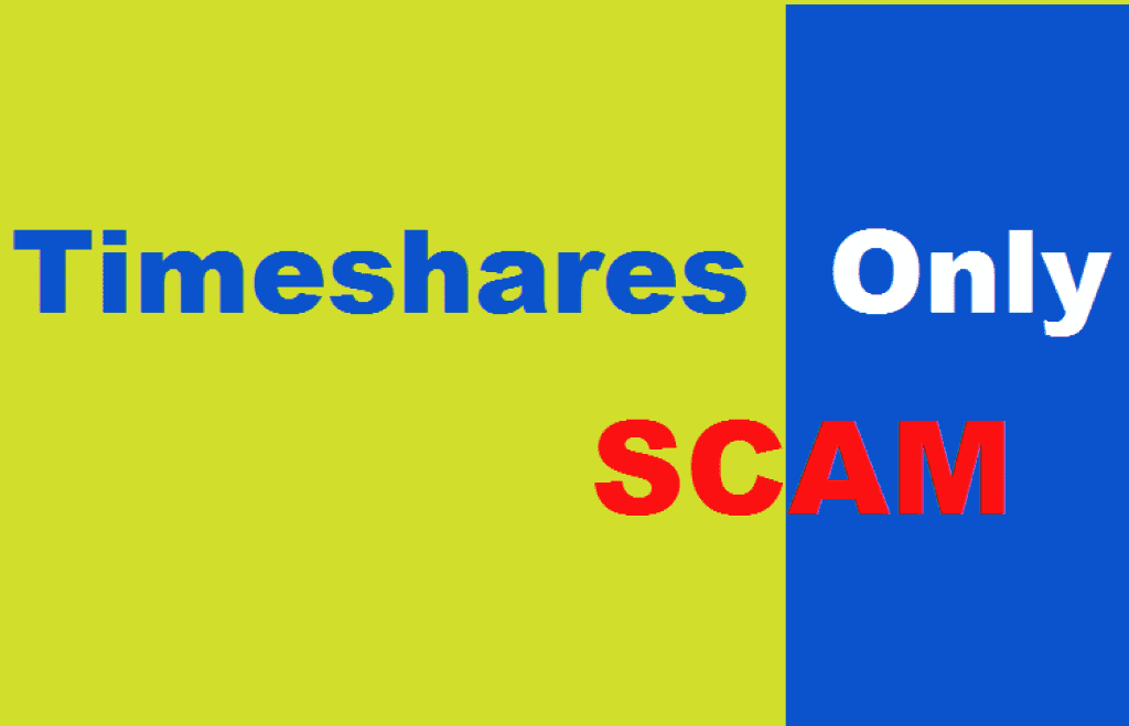 Timeshares Only: Timeshare Resale Fraud